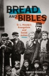 Bread and Bibles - D L Moody